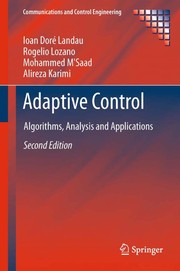 Adaptive control algorithms, analysis and applications