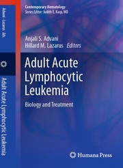 Adult acute lymphocytic leukemia biology and treatment