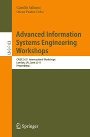 Advanced Information Systems Engineering Workshops CAiSE 2011 International Workshops, London, UK, June 20-24, 2011. Proceedings