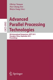 Advanced Parallel Processing Technologies 9th International Symposium, APPT 2011, Shanghai, China, September 26-27, 2011. Proceedings