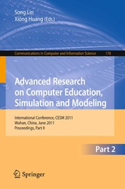 Advanced Research on Computer Education, Simulation and Modeling International Conference, CESM 2011, Wuhan, China, June 18-19, 2011. Proceedings, Part II