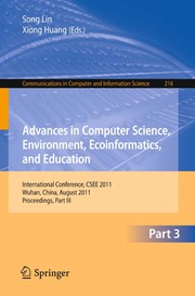 Advances in Computer Science, Environment, Ecoinformatics, and Education International Conference, CSEE 2011, Wuhan, China, August 21-22, 2011, Proceedings, Part III