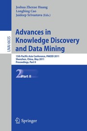 Advances in Knowledge Discovery and Data Mining 15th Pacific-Asia Conference, PAKDD 2011, Shenzhen, China, May 24-27, 2011, Proceedings, Part I