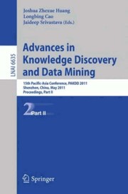 Advances in Knowledge Discovery and Data Mining 15th Pacific-Asia Conference, PAKDD 2011, Shenzhen, China, May 24-27, 2011, Proceedings, Part II