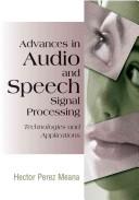 Advances in audio and speech signal processing technologies and applications