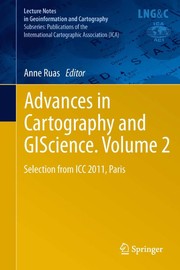 Advances in cartography and GIScience . Volume 2 selection from ICC 2011, Paris