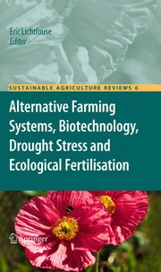 Alternative farming systems, biotechnology, drought stress and ecological fertilisation