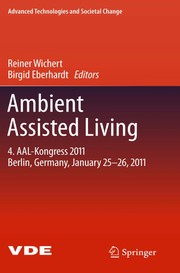 Ambient assisted living 4. AAL-Kongress 2011, Berlin, Germany, January 25-26, 2011