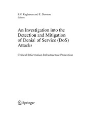 An investigation into the detection and mitigation of denial of service (DoS) attacks [electronic resource] critical information infrastructure protection