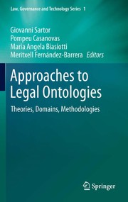Approaches to legal ontologies theories, domains, methodologies