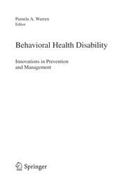 Behavioral health disability innovations in prevention and management