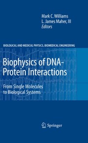 Biophysics of DNA-protein interactions from single molecules to biological systems