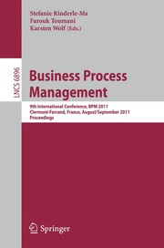 Business Process Management 9th International Conference, BPM 2011, Clermont-Ferrand, France, August 30 - September 2, 2011. Proceedings