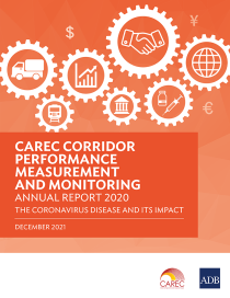 CAREC corridor performance measurement and monitoring annual report 2020 the Coronavirus disease and its impact