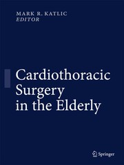 Cardiothoracic surgery in the elderly evidence-based practice