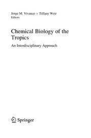 Chemical biology of the tropics an interdisciplinary approach