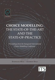 Choice modelling the state of the art and the state of practice