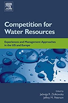 Competition for water resources experiences and management approaches in the US and Europe