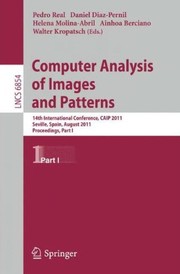 Computer analysis of images and patterns 14th international conference, CAIP 2011, Seville, Spain, August 29-31, 2011, proceedings, part I