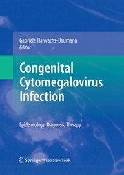 Congenital cytomegalovirus infection epidemiology, diagnosis, therapy
