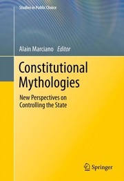 Constitutional mythologies new perspectives on controlling the state