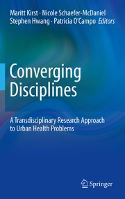 Converging disciplines a transdisciplinary research approach to urban health problems