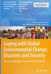 Coping with global environmental change, disasters and security threats, challenges, vulnerabilities and risks