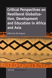 Critical perspectives on neoliberal globalization, development and education in Africa and Asia