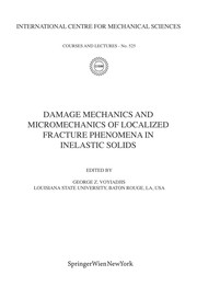 Damage mechanics and micromechanics of localized fracture phenomena in inelastic solids
