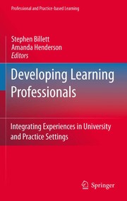 Developing learning professionals integrating experiences in University and practice settings