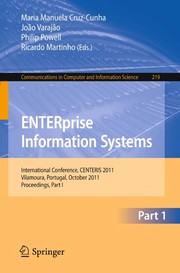 ENTERprise information systems international conference, CENTERIS 2011, Vilamoura, Algarve, Portugal, October 5-7, 2011, proceedings, part I