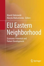 EU Eastern Neighborhood Economic Potential and Future Development