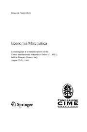 Economia Matematica lectures given at a Summer School of the Centro Internazionale Matematico Estivo (C.I.M.E.), held in Frascati (Romo), Italy, August 22-30, 1966