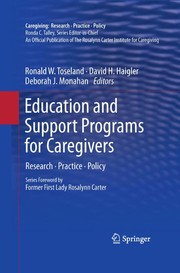 Education and support programs for caregivers research, practice, policy