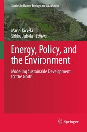 Energy, policy, and the environment modeling sustainable development for the North