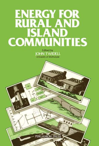 Energy for rural and island communities proceedings of the conference, held in Inverness, Scotland, 22-24 September 1980
