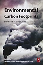 Environmental carbon footprints industrial case studies