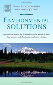 Environmental solutions environmental problems and the all-inclusive global, scientific, political, legal, economic, medical, and engineering bases to solve them