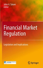 Financial market regulation legislation and implications