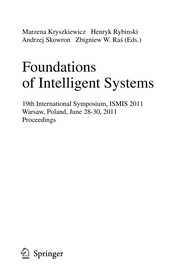 Foundations of intelligent systems 19th International Symposium, ISMIS 2011, Warsaw, Poland, June 28-30, 2011. Proceedings