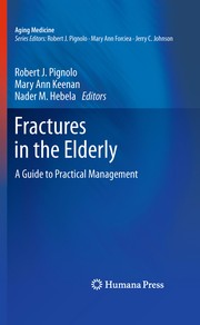 Fractures in the elderly a guide to practical management