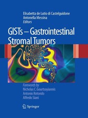 GISTs-- Gastrointestinal stromal tumors