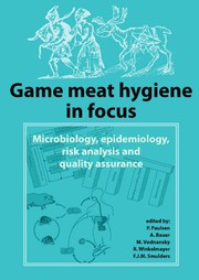 Game meat hygiene in focus microbiology, epidemiology, risk analysis, and quality assurance