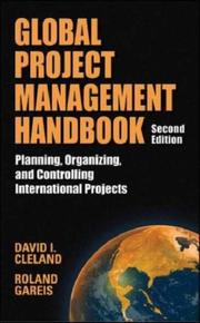 Global project management handbook planning, organizing, and controlling international projects