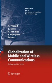 Globalization of Mobile and Wireless Communications Today and in 2020