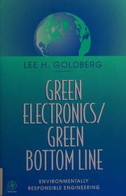 Green electronics/green bottom line environmentally responsible engineering