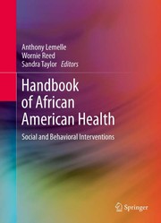 Handbook of African American health social and behavioral interventions