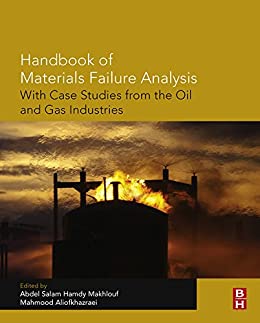 Handbook of materials failure analysis with case studies from the aerospace and automotive industries
