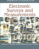 Handbook of research on electronic surveys and measurements