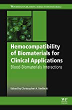 Hemocompatibility of biomaterials for clinical applications blood-biomaterials interactions